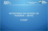 SECRETARIA DE ESTADO DE FAZENDA – SEFAZ COGEF. Previsão e acompanhamento da receita públicaUEPA/SARP/SEFAZ-MTMarço/2012 Jonil Vital de Souza.