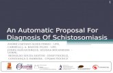 An Automatic Proposal For Diagnosis Of Schistosomiasis ANDRÉ CAETANO ALVES FIRMO – UPE, CARMELO J. A. BASTOS FILHO - UPE, JONES ALBUQUERQUE, SILVANA BOCANEGRA.