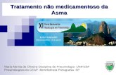 Maria Alenita de Oliveira-Disciplina de Pneumologia- UNIFESP Pneumologista do CEAP -Beneficência Portuguesa -SP UNIFESP Tratamento não medicamentoso da.