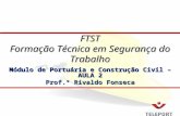 Módulo de Portuária e Construção Civil – AULA 2 Prof.º Rivaldo Fonseca FTST Formação Técnica em Segurança do Trabalho.