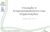 Material elaborado para utilização exclusiva nos cursos do Observatório do Cooperativismo MBA - Gestão em Cooperativas Inovação e Empreendedorismo nas.