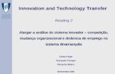 Reading 2 Alargar a análise do sistema inovador – competição, mudança organizacional e dinâmica de emprego no sistema dinamarquês Carla Pepe Gonçalo Crespo.