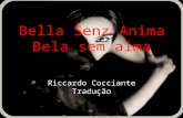Bella Senz'Anima Bela sem alma Riccardo Cocciante Tradução.