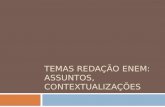 TEMAS REDAÇÃO ENEM: ASSUNTOS, CONTEXTUALIZAÇÕES. A crise energética no Brasil e a escassez de água.