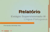 Relatório Estágio Supervisionado III - Língua Portuguesa Fernanda Almeida Vita.