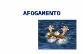 AFOGAMENTO. AFOGAMENTO - AFOGAMENTO - DEFINIÇÃO AFOGAMENTO (DROWNING): aspiração de líquido não corporal por submersão ou imersão· Asfixia provocada pela.
