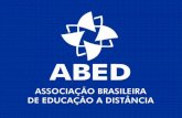 Associação Brasileira de Educação a Distância - ABED -- Sociedade científica sem fins lucrativos -- 3.000 associados (50% acadêmicos;30% corporativos.