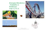 Energia Mecânica Trabalho e Potência Cap.1,2 e 3. Professor Antenor email:antenordfte@yahoo.com.br.