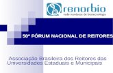 Associação Brasileira dos Reitores das Universidades Estaduais e Municipais 50º FÓRUM NACIONAL DE REITORES.