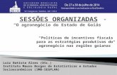 “Políticas de incentivos fiscais para as estratégias produtivas do agronegócio nas regiões goianas” Luiz Batista Alves (DSc.) Instituto Mauro Borges de.
