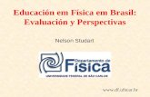Educación em Física em Brasil: Evaluación y Perspectivas Nelson Studart .