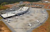Concessão de Aeroportos no Brasil: Estudo de Caso do Aeroporto Internacional Tancredo Neves- Confins Izabela Davanzo de Paiva Dr. Wesllay Carlos Ribeiro.