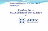 Webconference – Cristina Heppner Evolução e Multidimensionalidade.