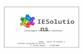 IESolutions Intelligent Enterprise Solutions CESAR – Centro de Estudos e Sistemas Avançados de Recife 3º Status Report - 17/06/2009.