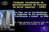 Prof. Emídio Cantídio de Oliveira Filho, Ph.D. SÃO LUIZ, 20 de setembro de 2012 Fundação Coordenação de Aperfeiçoamento de Pessoal de Nível Superior -