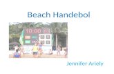 Beach Handebol Jennifer Ariely. O que é Beach Handebol ? Um esporte praticado em arenas de praias ou clubes. Jogado por ambos os sexos, e que possui grandes.
