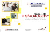 ASSOCIAÇÃO BRASILEIRA DAS EMPRESAS DE SERVIÇOS TERCEIRIZÁVEIS E DE TRABALHO TEMPORÁRIO Sindicato das Empresas de Prestação de Serviços a Terceiros, Colocação.