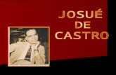 Médico, sociólogo e intelectual engajado, Josué de Castro nasceu no Recife, no Bairro da Madalena, em uma área próxima ao mangue. No dia 5 de setembro.