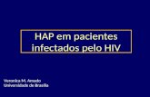 HAP em pacientes infectados pelo HIV Veronica M. Amado Universidade de Brasília.