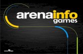 a competição A Arena INFO Games é uma competição entre estudantes universitários, com o objetivo de eleger o melhor jogo digital desenvolvido para diferentes.