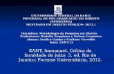 UNIVERSIDADE FEDERAL DA BAHIA PROGRAMA DE PÓS-GRADUAÇÃO EM DIREITO (PPGD/UFBA) MESTRADO EM DIREITO PÚBLICO- 2013.1 Disciplina: Metodologia da Pesquisa.