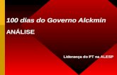 100 dias do Governo Alckmin ANÁLISE Liderança do PT na ALESP.