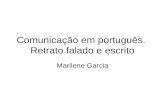Comunicação em português. Retrato falado e escrito Marilene Garcia.