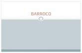 BARROCO. O termo "Barroco" advém da palavra portuguesa homónima que significa "pérola imperfeita", ou por extensão jóia falsa.Arte barroca procura comover.