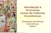 Harcourt, Inc. items and derived items copyright © 2001 by Harcourt, Inc. Introdução à Economia Curso de Ciências Econômicas Evolução da Ciênca Econômica.
