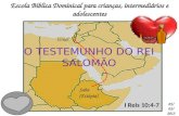 I Reis 10:4-7 Escola Bíblica Dominical para crianças, intermediários e adolescentes 05/ 2013 Sabá(Etiópia) Israel.