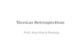 Técnicas Retrospectivas Prof. Ana Maria Pantoja. Técnicas Construtivas Arquitetura Indígena: