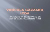 TRADIÇÃO NA ELABORAÇÃO DE VINHOS DA FAMÍLIA DESDE -1926.