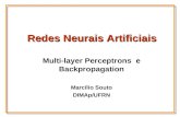 Redes Neurais Artificiais Multi-layer Perceptrons e Backpropagation Marcílio Souto DIMAp/UFRN.