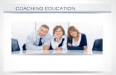 COACHING EDUCATION. Processo de desenvolvimento de competências e habilidades; Realizado entre Coach e Coachee; É um mix de diversas ciências, como: administração,
