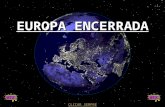 EUROPA ENCERRADA J.M.A.S. – PORTUAL - 2007 CLICAR SEMPRE.