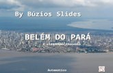 A cidade na floresta By Búzios Slides BELÉM DO PARÁ Automático.
