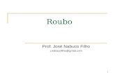 1 Roubo Prof. José Nabuco Filho j.nabucofilho@gmail.com.