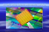 Single-Chip Cloud Computer (SCC) Um processador many-core experimental desenvolvido pela Intel Labs.
