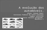 Aluna: Iohane Pabst Instituto Federal de Santa Catarina Campus Joinville Curso técnico integrado Mecânica I.