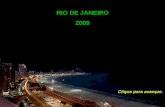 RIO DE JANEIRO 2009 Clique para avançar. Morro da Viúva (ao fundo, a praia de Botafogo)