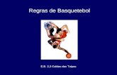 Regras de Basquetebol E.B. 2,3 Caldas das Taipas.