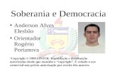 Soberania e Democracia Anderson Alves Elesbão Orientador Rogério Portanova Copyright © 1999 LINJUR. Reprodução e distribuição autorizadas desde que mantido.