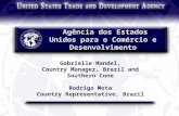 Agência dos Estados Unidos para o Comércio e Desenvolvimento Agência dos Estados Unidos para o Comércio e Desenvolvimento Gabrielle Mandel, Country Manager,