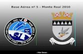 Base Aérea nº 5 – Monte Real 2010 - Vitor Sousa -.