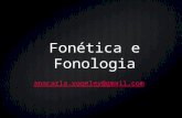 Fonética e Fonologia anacarla.vogeley@gmail.com.