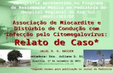 Associação de Miocardite e Distúrbio de Condução com Infecção pelo Citomegalovírus: Relato de Caso* Brasília, 17 de novembro de 2011 .