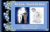 Anjos Guardiães Autor: Joanna de Ângelis Psicografia: Divaldo P. Franco Música: La vida es bella Formatação: VAL RUAS.