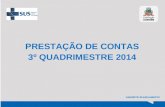 GABINETE/PLANEJAMENTO PRESTAÇÃO DE CONTAS 3º QUADRIMESTRE 2014.