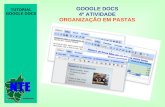 GOOGLE DOCS 4º ATIVIDADE ORGANIZAÇÃO EM PASTAS TUTORIAL GOOGLE DOCS