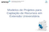 Modelos de Projetos para Captação de Recursos em Extensão Universitária.